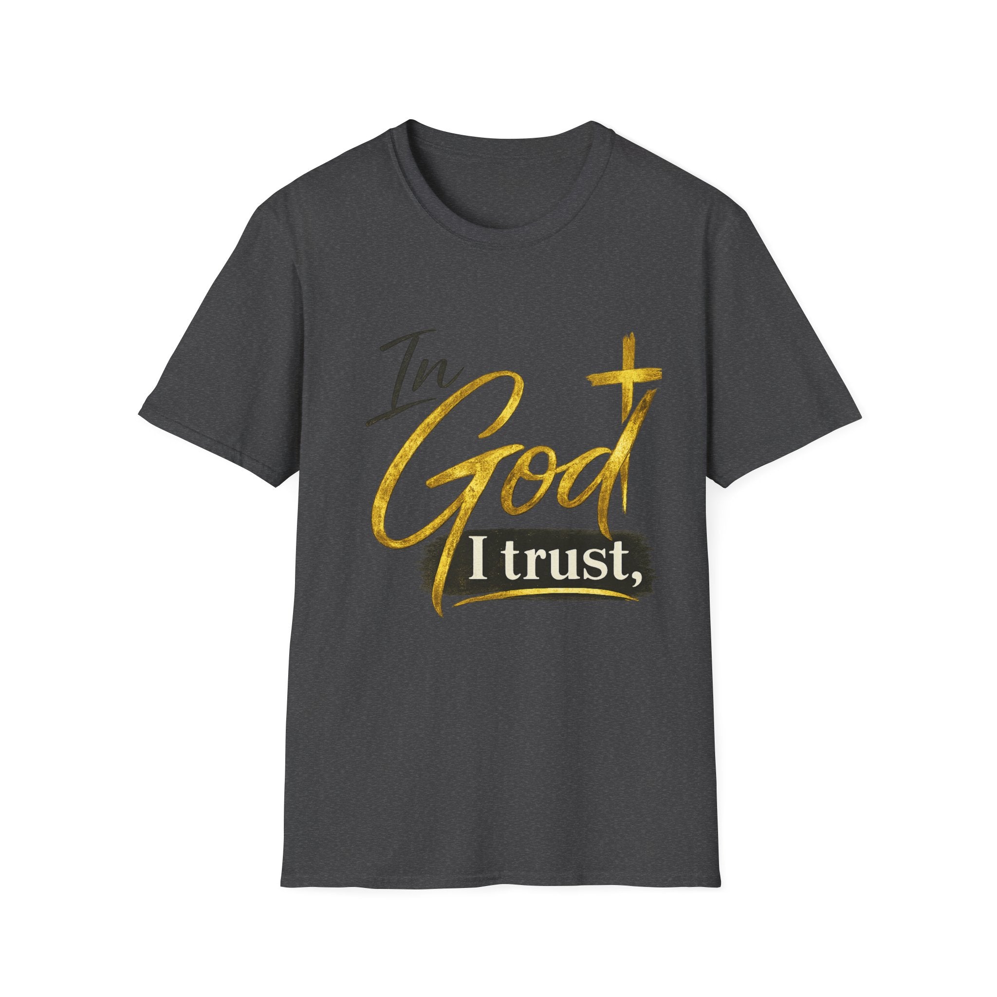 In God I Trust T-Shirt