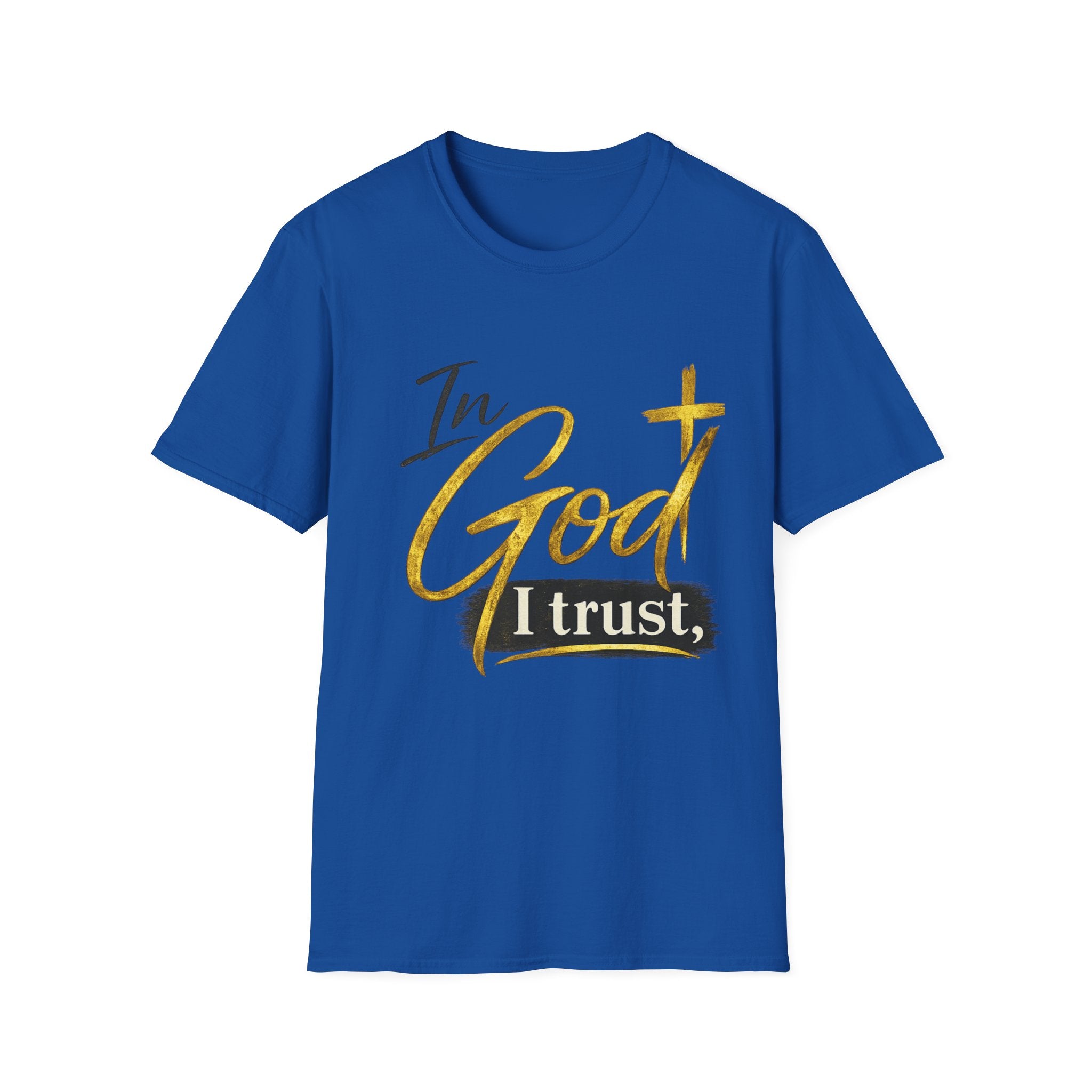 In God I Trust T-Shirt