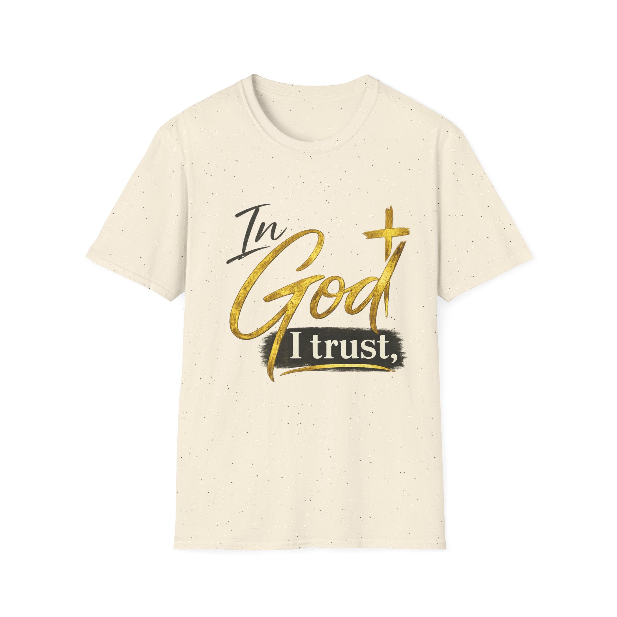 In God I Trust T-Shirt