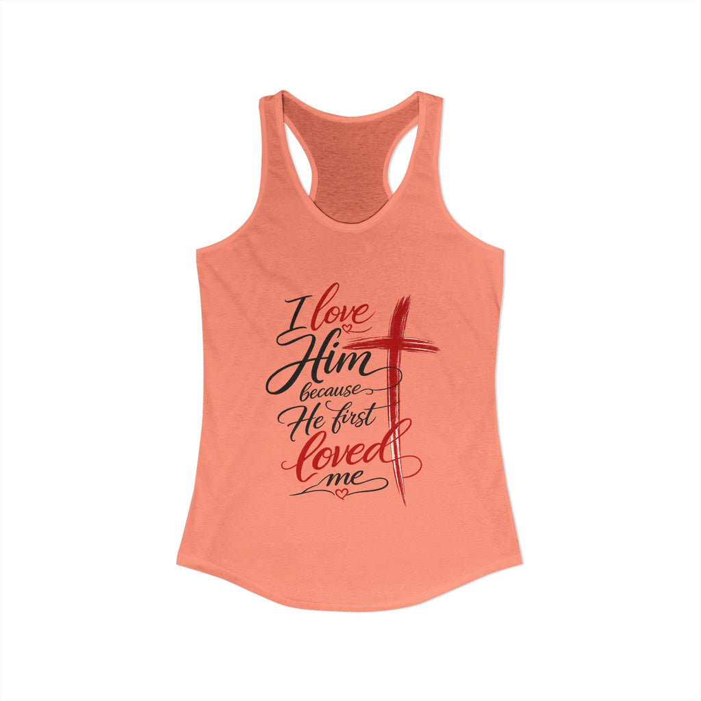He First Loved Me Tee