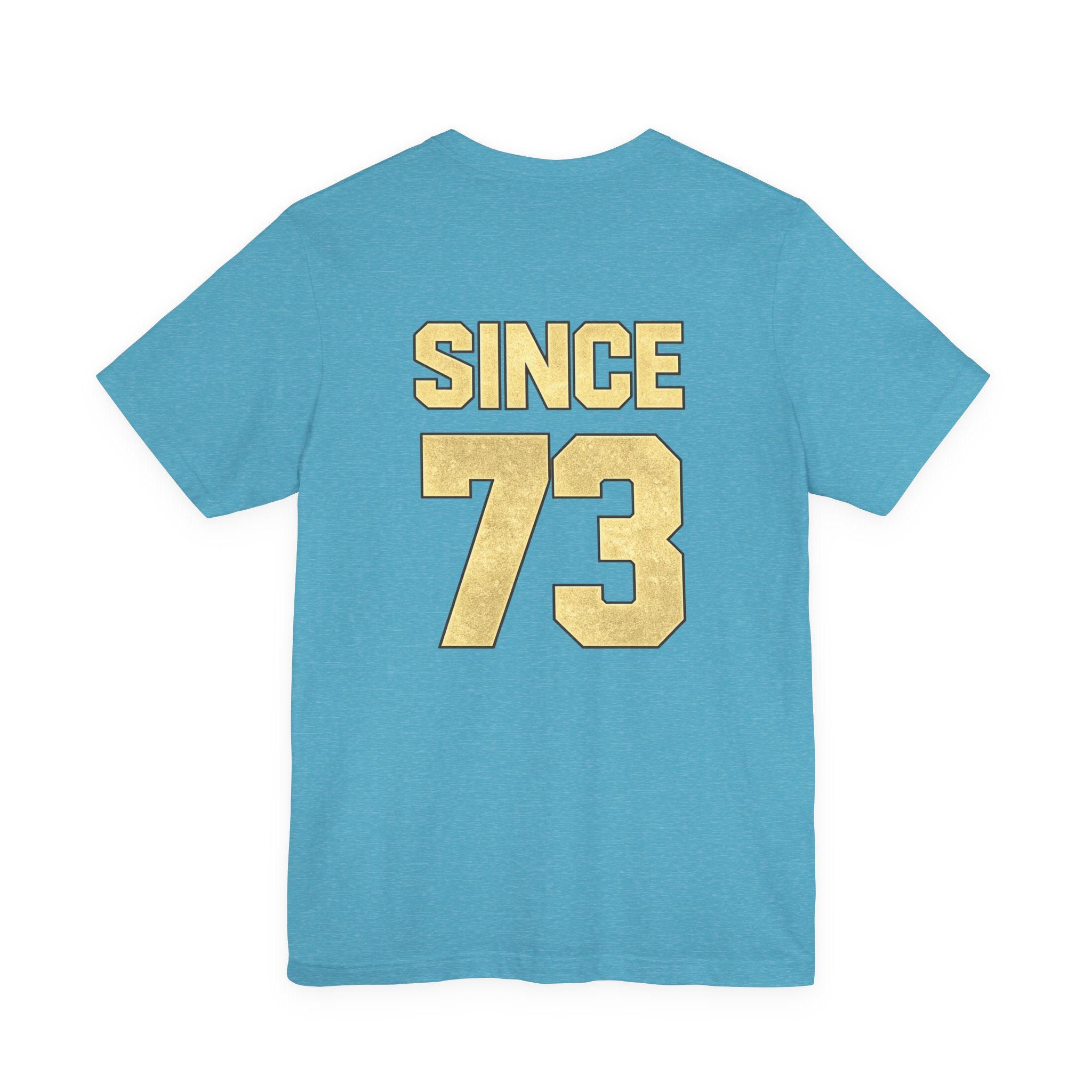 We Still Do-53rd Anniversary T-shirt | Est. 1973