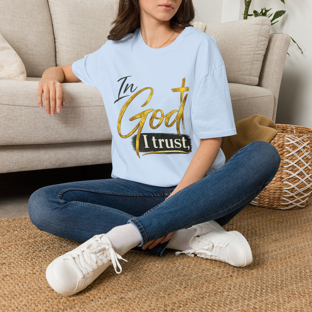 In God I Trust T-Shirt