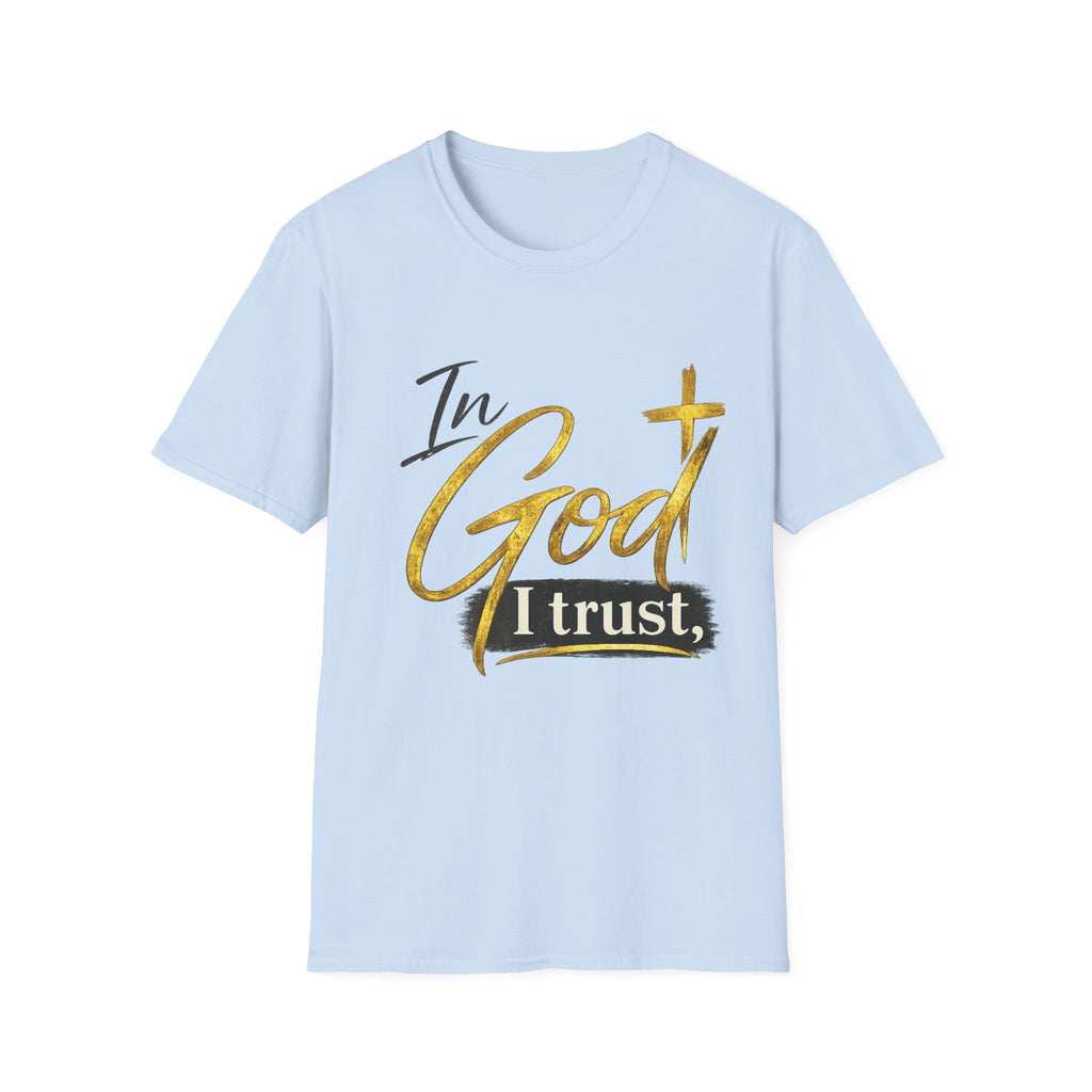 In God I Trust T-Shirt