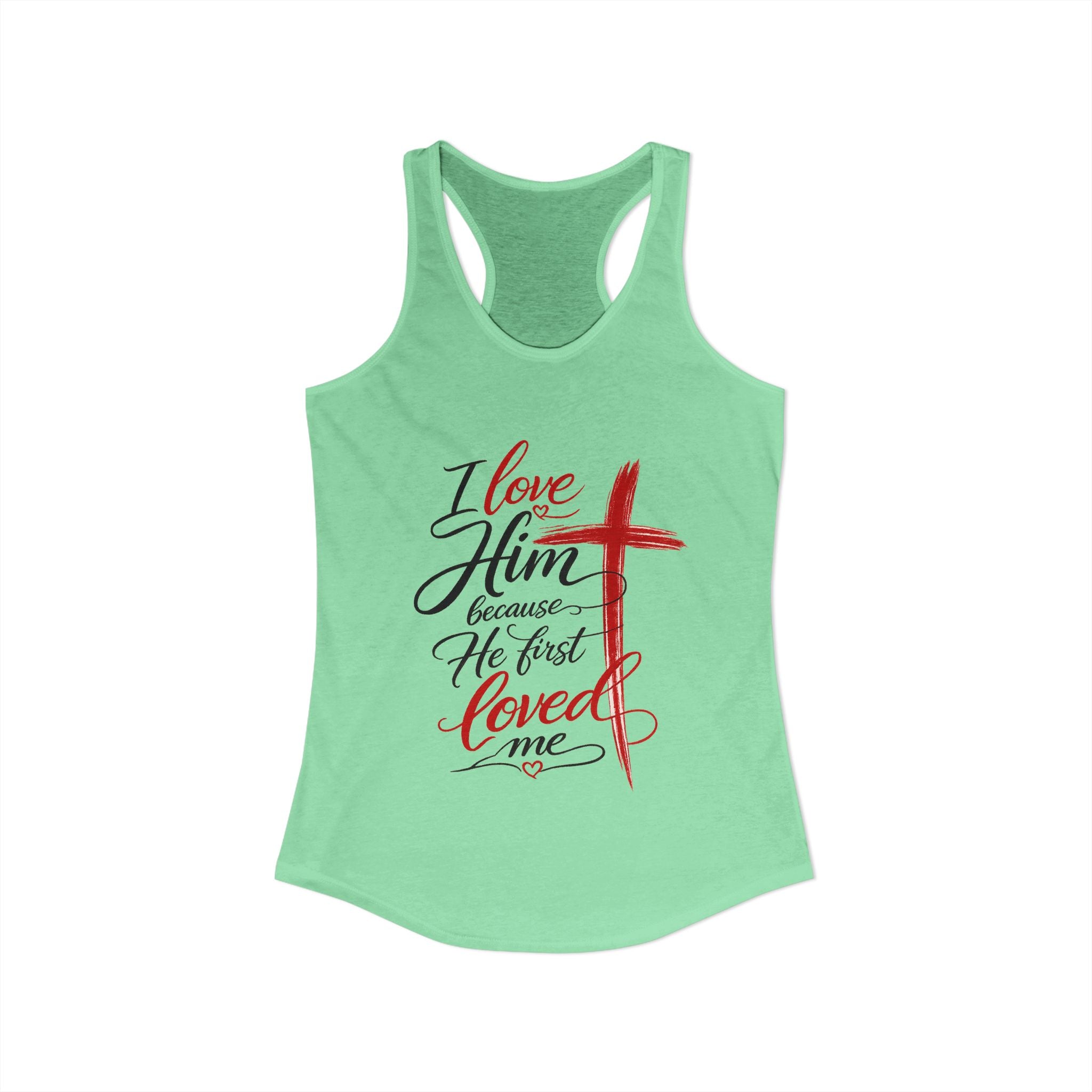 He First Loved Me Tee