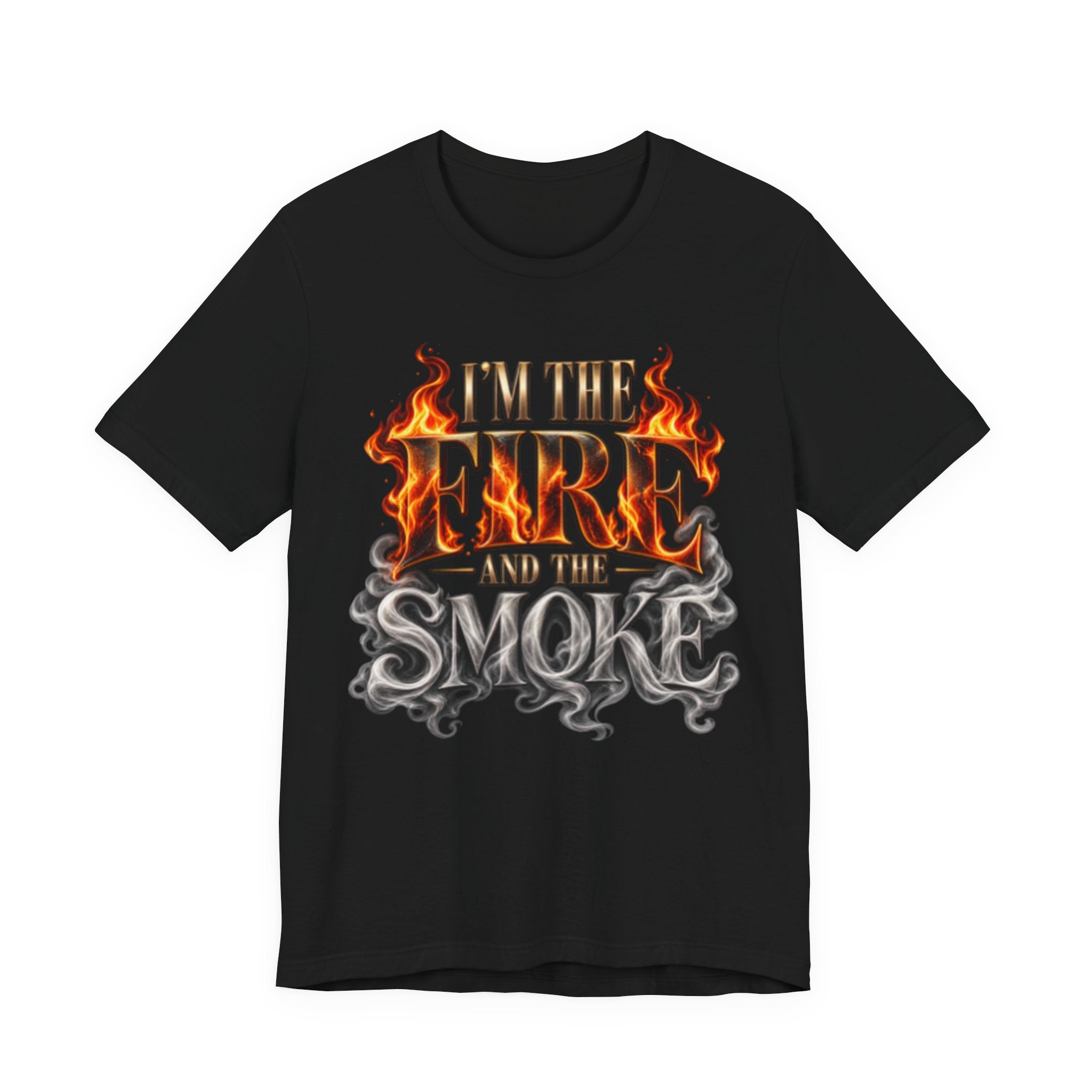 I'm the Fire and the Smoke- Black Edition