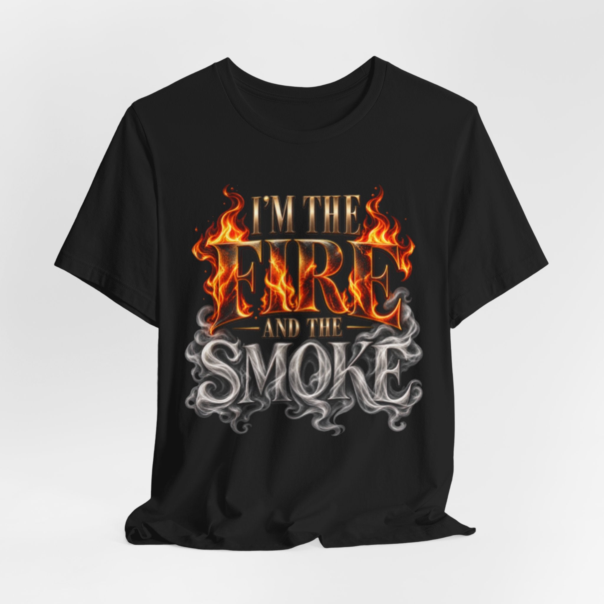 I'm the Fire and the Smoke- Black Edition