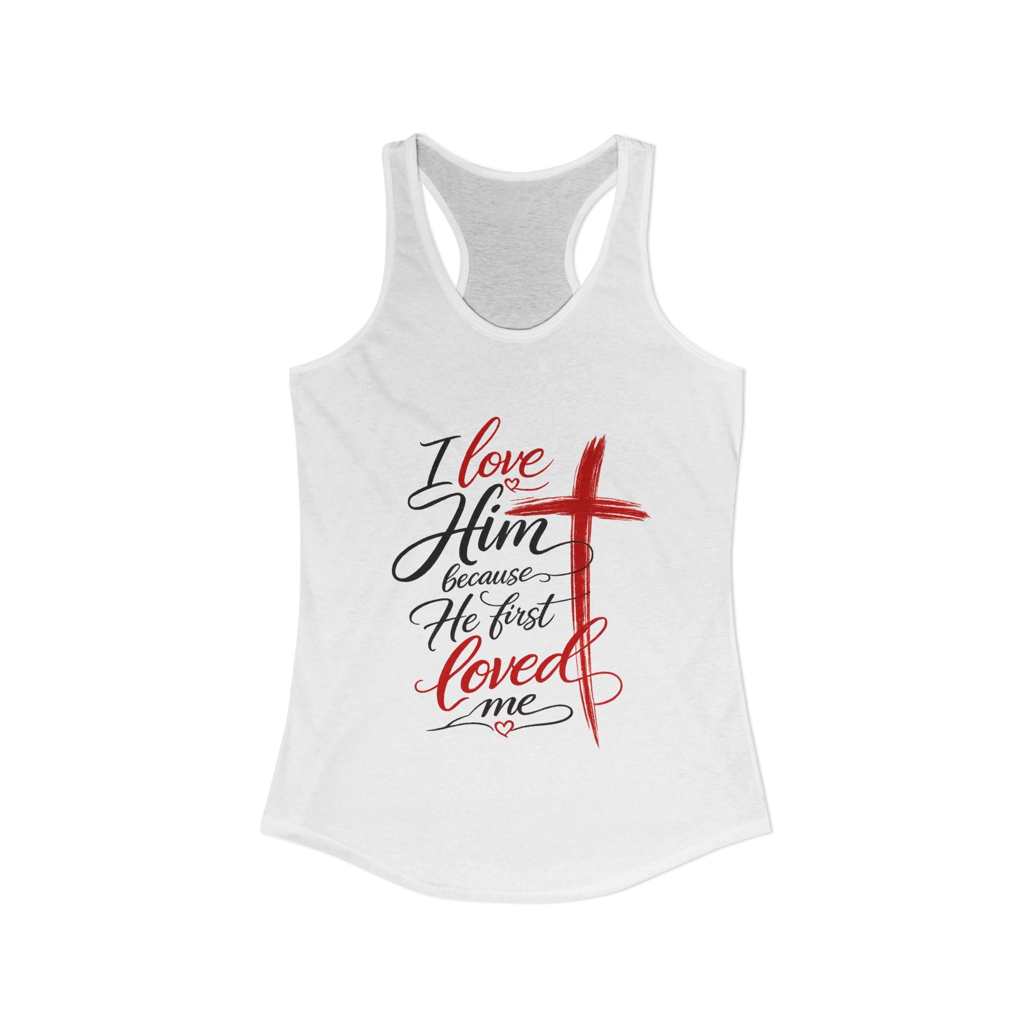 He First Loved Me Tee