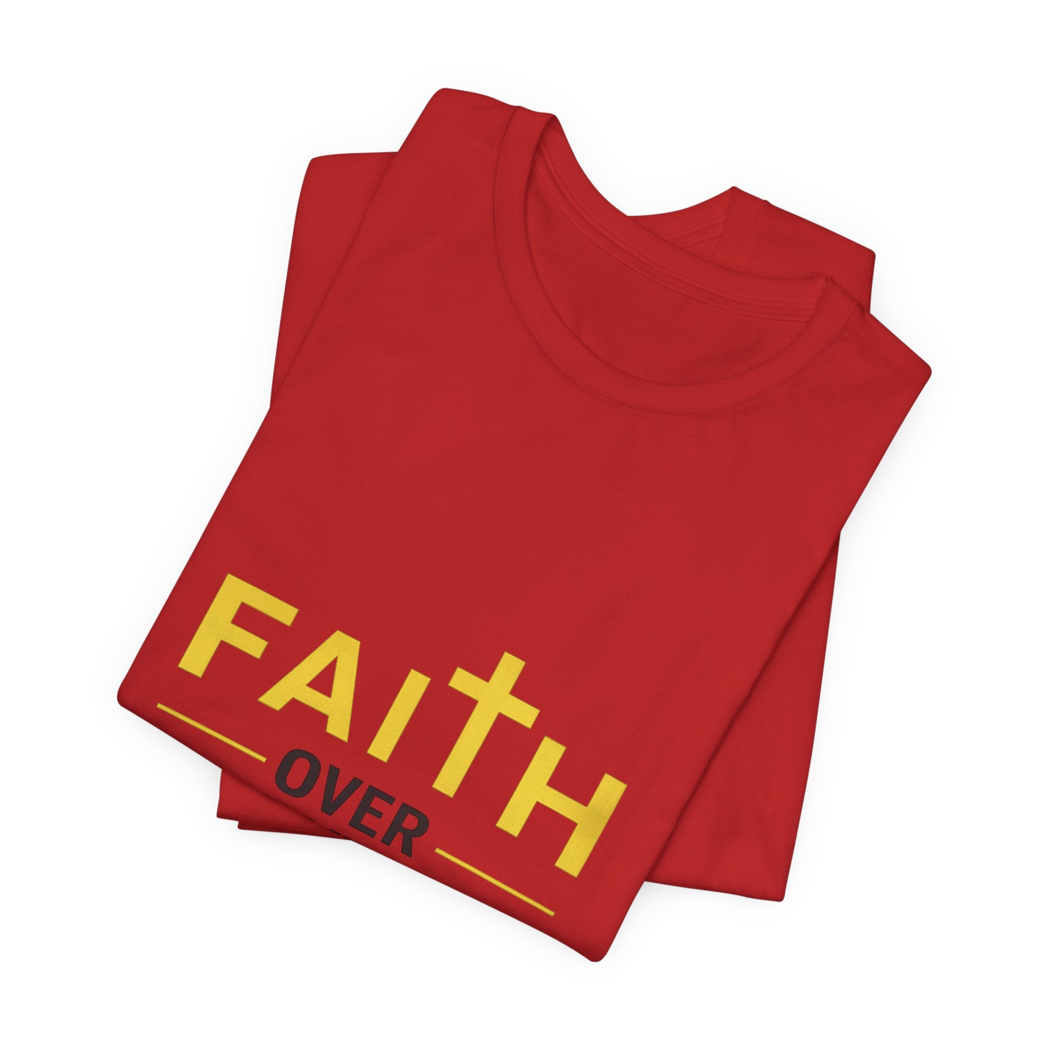 Faith Over Everything T-Shirt —Signature Premium Tee