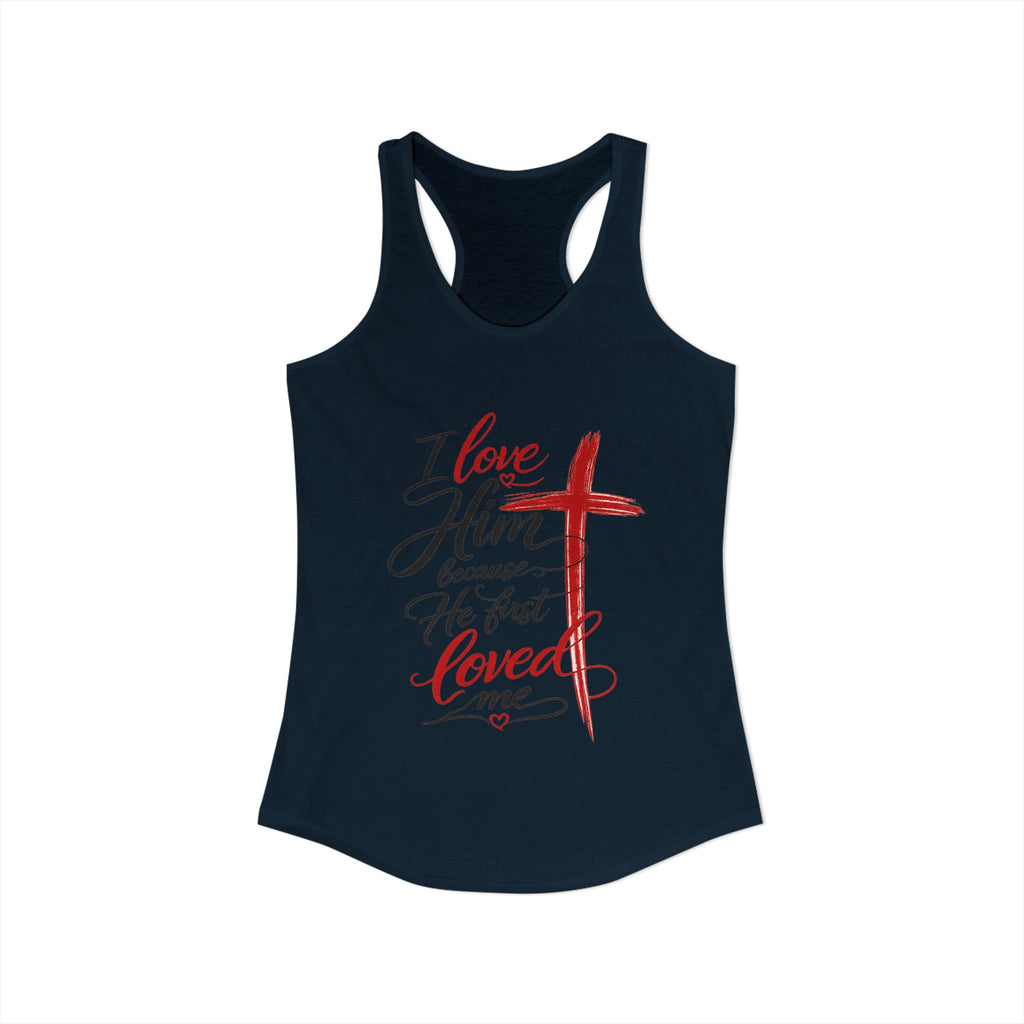 He First Loved Me Tee