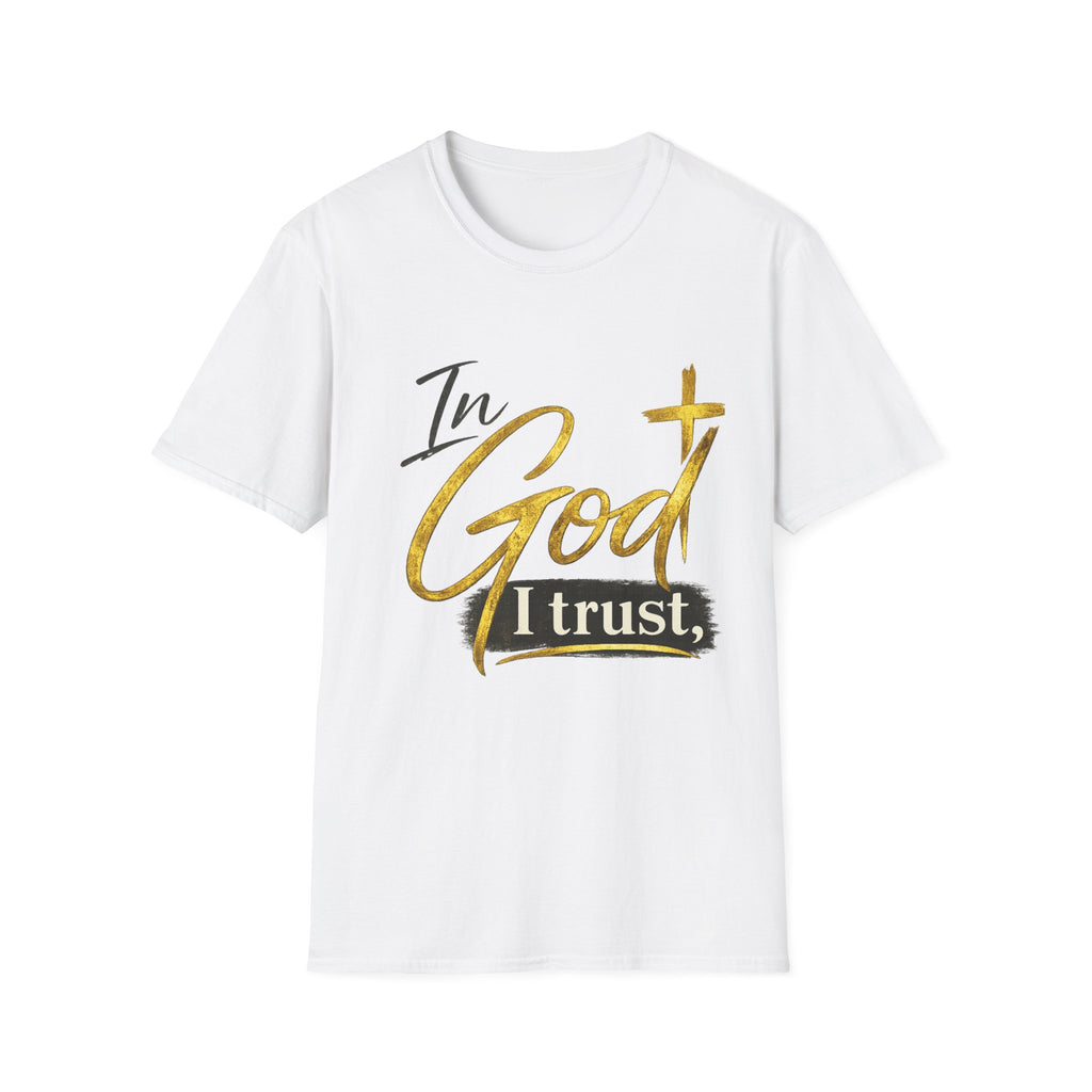 In God I Trust T-Shirt