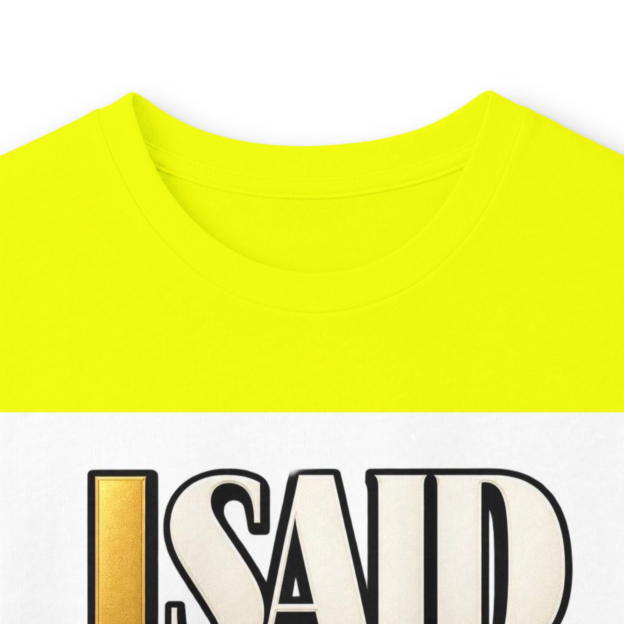 I Said What I Said™ Unisex Long Sleeve Tee